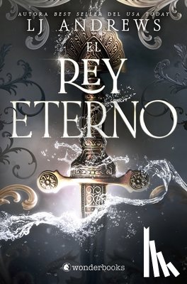 Andrews, Lj - Rey Eterno, El