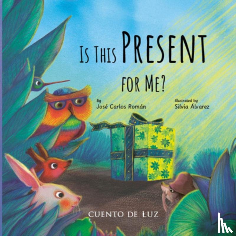 Romn, Jose Carlos - Is this present for me?