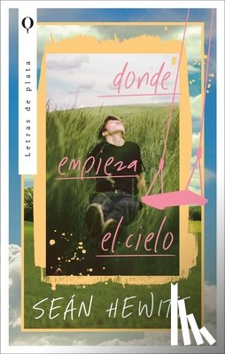 Hewitt, Sean - Donde Empieza El Cielo