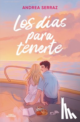 Serraz, Andrea - Los Días Para Tenerte / The Days to Have You