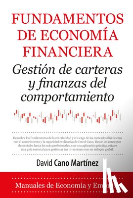 Cano Martinez, David - Fundamentos de Economía Financiera