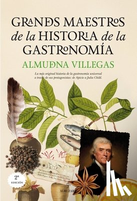 Villegas Becerril, Almudena - Grandes Maestros de la Historia de la Gastronomía