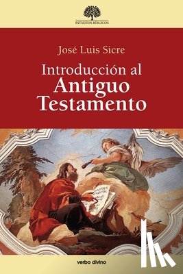Sicre Díaz, José Luis - Introducción al Antiguo Testamento