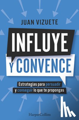 Vizuete, Juan - Influye y convence