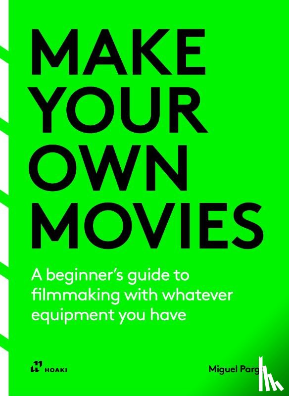 Parga, Miguel - Make Your Own Movies