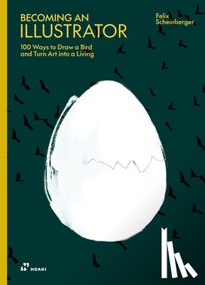 Scheinberger, Felix - Becoming An Illustrator