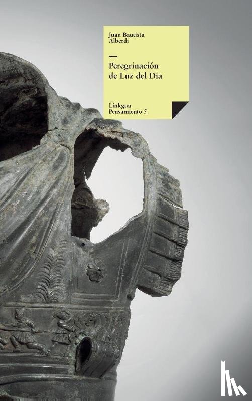 Alberdi, Juan Bautista - Peregrinación de Luz del Día