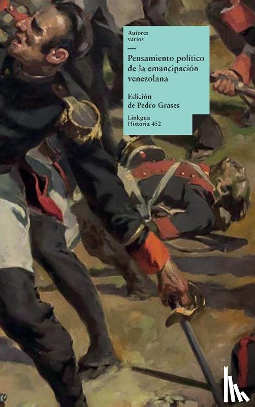 Varios, Autores - Pensamiento político de la emancipación venezolana