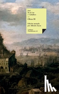 Luz y Caballero, José de la - Obras