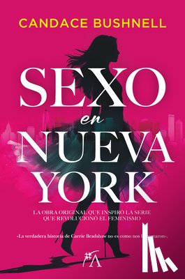 Bushnell, Candace - Sexo En Nueva York