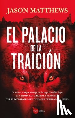 Matthews, Jason - Palacio de la Traición, El