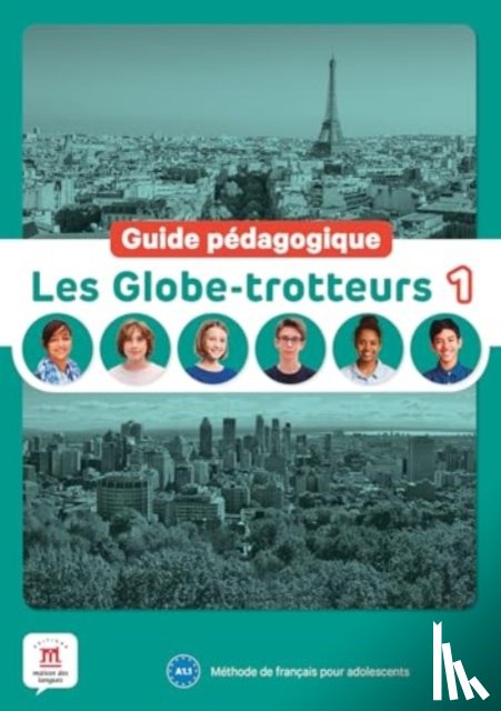  - Les Globe-trotteurs 1 – Guide pédagogique