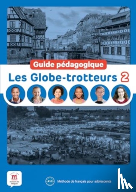  - Les Globe-trotteurs 2 – Guide pédagogique
