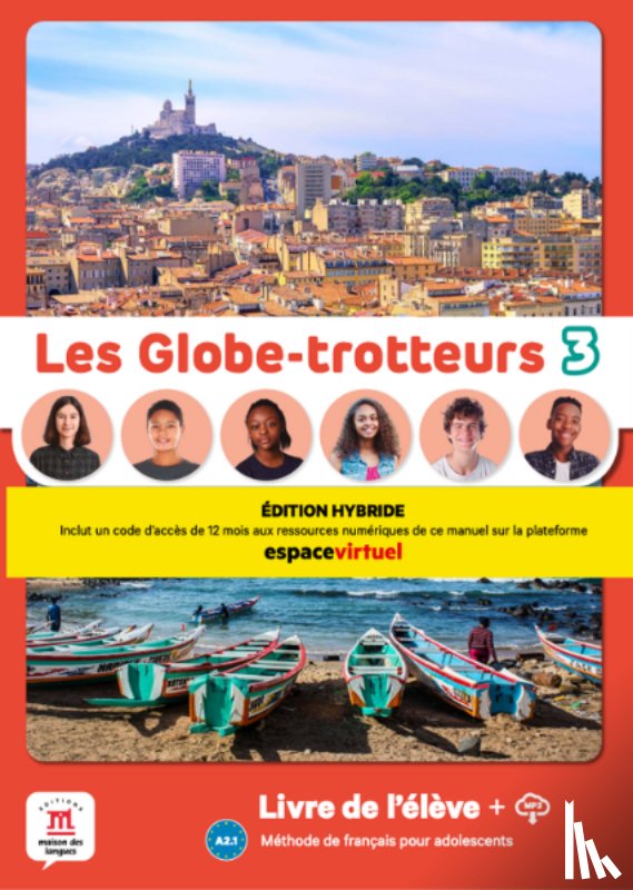  - Les Globe-trotteurs 3 – Livre Édition hybride