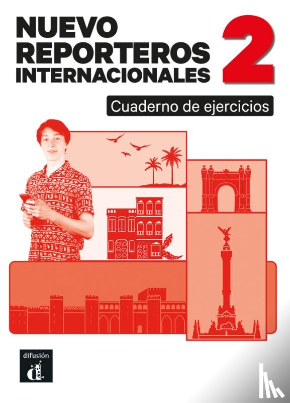  - Nuevo Reporteros internacionales 2 – Cuaderno de ejercicios