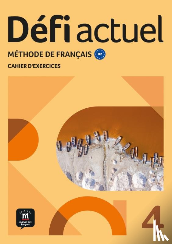 - Défi actuel 4 Cahier d´exercices