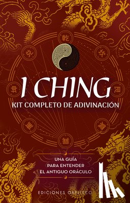 Anderson, Emily - I Ching. Kit Completo de Adivinación