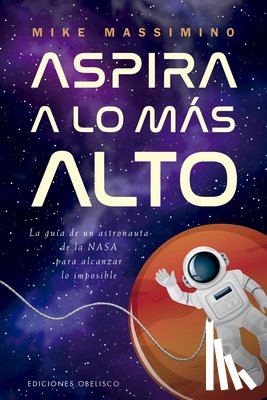 Massimino, Mike - Aspira a Lo Mas Alto