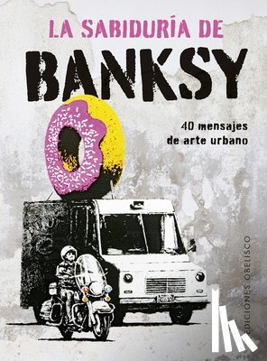 Manzi, Giulia - Sabiduría de Banksy, La
