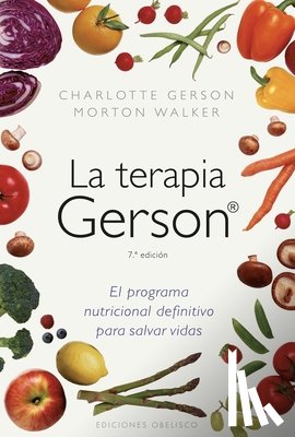 Gerson, Charlotte - Terapia Gerson, La -V2*