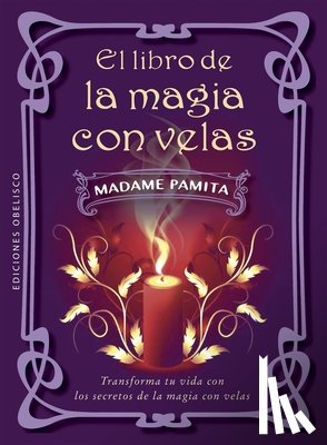 Pamita, Madame - Libro de la Magia Con Velas, El