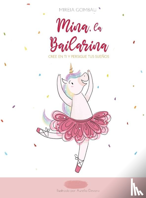 Gombau, Mireia - Mina la Bailarina
