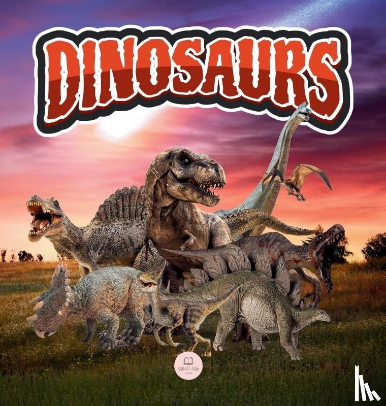 John, Samuel - The World of Dinosaurs for Kids