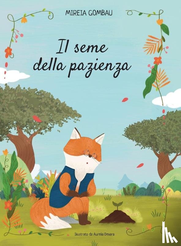 Gombau, Mireia - Il seme della pazienza