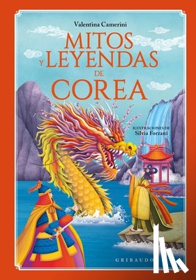 Camerini, Valentina - Mitos Y Leyendas de Corea