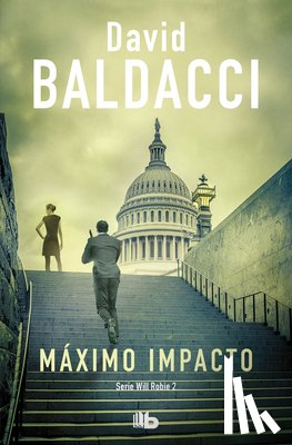 Baldacci, David - Máximo Impacto / The Hit