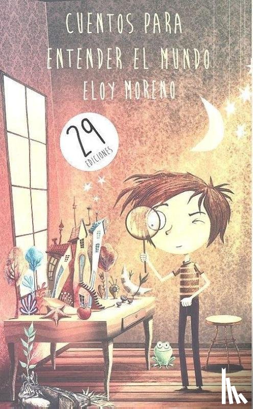 Moreno, Eloy - Cuentos para entender el mundo (Libro 1) / Short Stories to Understand the World (Book 1)