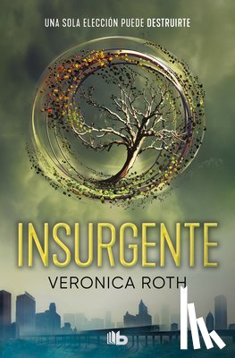 Roth, Veronica - Insurgente / Insurgent