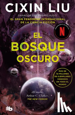 Cixin, Liu - El Bosque Oscuro / The Dark Forest