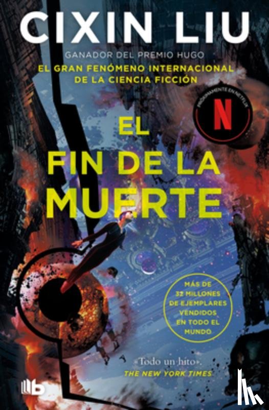 Cixin, Liu - Cixin, L: Fin de la Muerte / Death's End