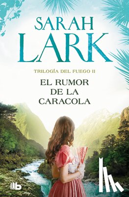 Lark, Sarah - El Rumor de la Caracola / The Murmur of the Shell