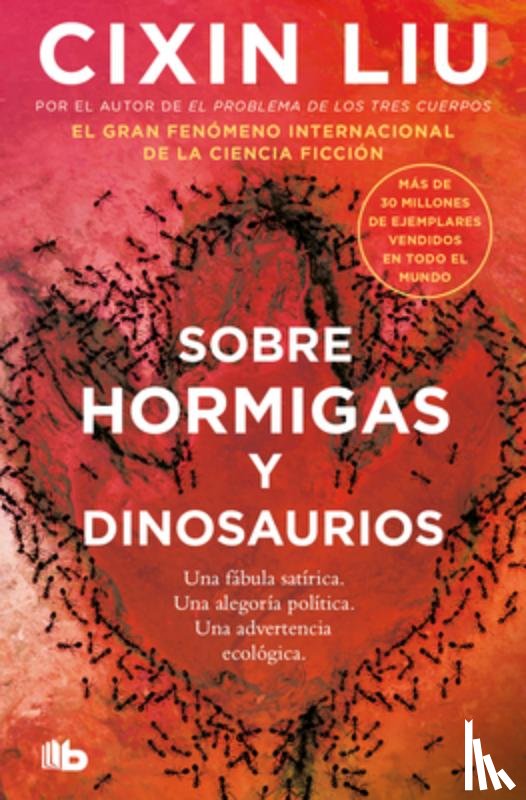 Liu, Cixin - Sobre Hormigas Y Dinosaurios / Of Ant and Dinosaurs