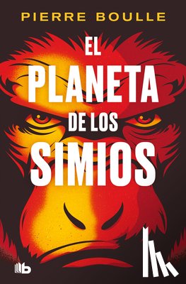 Boulle, Pierre - El Planeta de Los Simios / Planet of the Apes
