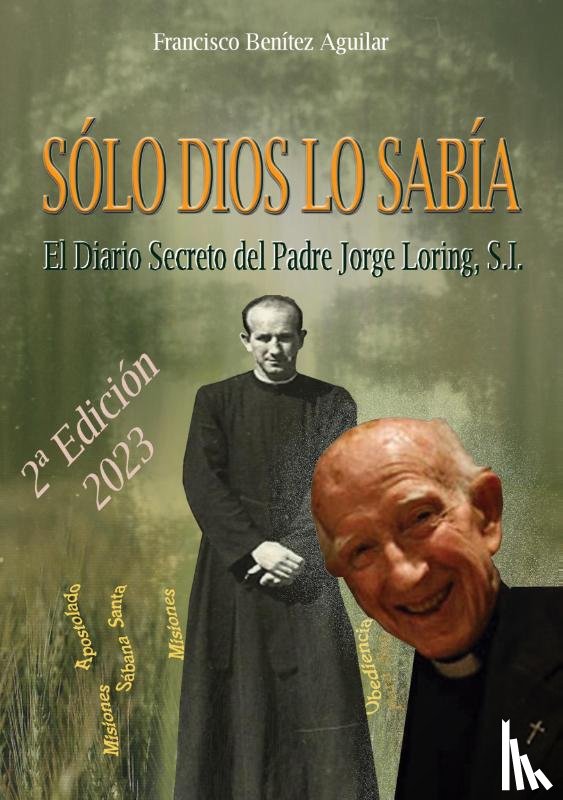 Benítez Aguilar, Francisco - Sólo Dios lo sabía