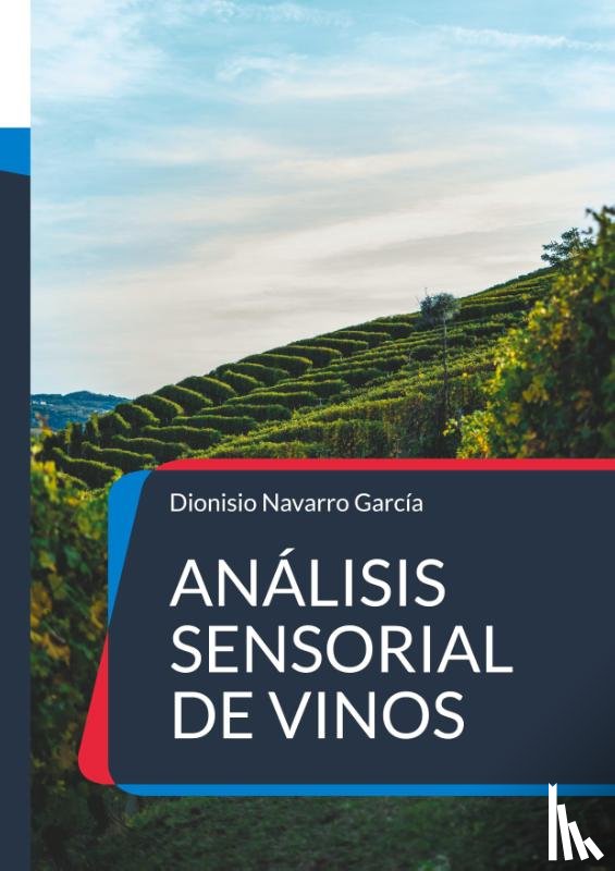 Navarro Garcia, Dionisio - Analisis sensorial de vinos