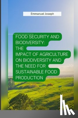 Joseph, Emmanuel - Food Security and Biodiversity