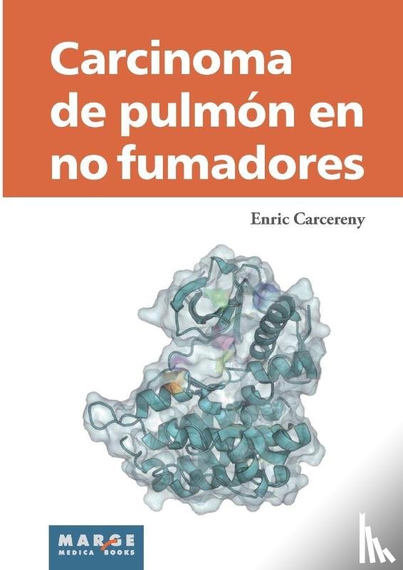 Carcereny, Enric - Carcinoma de pulmón en no fumadores