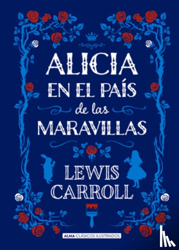 Carroll, Lewis - Alicia En El País de Las Maravillas