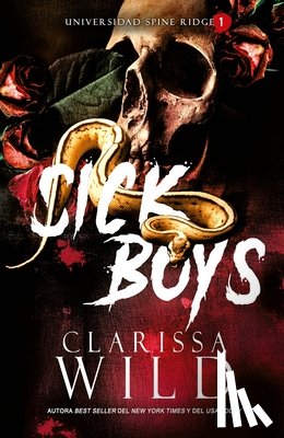 Wild, Clarissa - Sick Boys (Spanish Edition)
