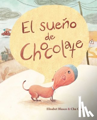 Blasco, Elisabeth - El sueno de Chocolate (Chocolate's Dream)