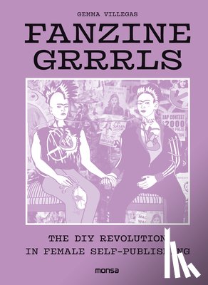 Villegas, G - Fanzine Grrrls