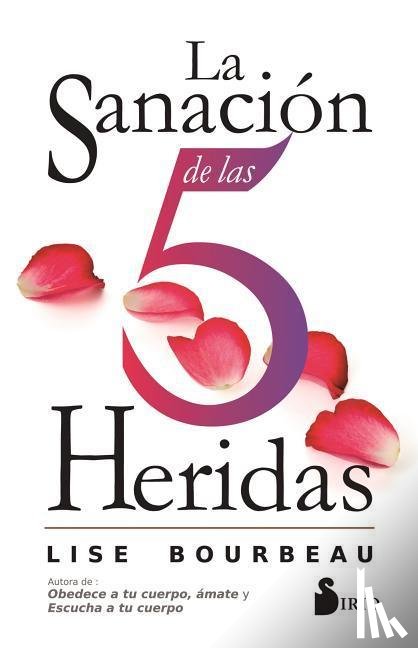 Bourbeau, Lise - SPA-SANACION DE LAS 5 HERIDAS