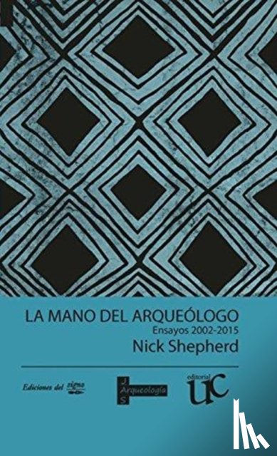 Shepherd, Nick - La mano del arqueologo