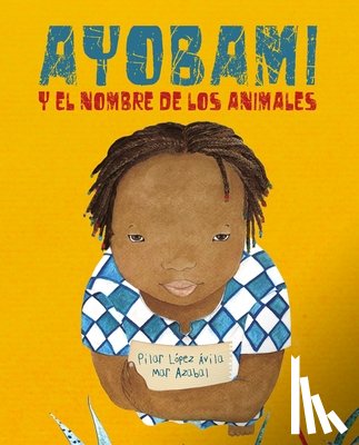 López Ávila, Pilar - SPA-AYOBAMI Y EL NOMBRE DE LOS