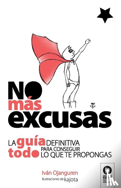 Ojanguren Llanes, Ivan - No mas excusas