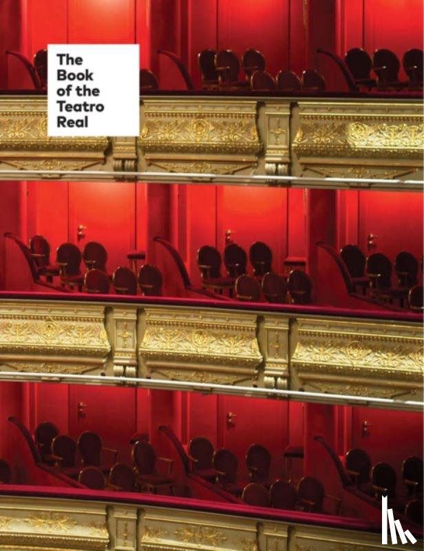 Marañón, Gregorio, García-belenguer, Ignacio, Amón, Rubén, Matabosch, Joan - The Book of the Teatro Real